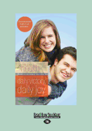 Daily Victory, Daily Joy