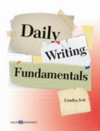 Daily Writing Fundamentals 5-6 - Walch