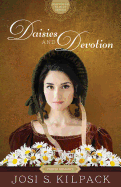 Daisies and Devotion: Volume 2