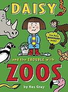 Daisy and the Trouble with Zoos