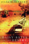 Daisy Bates in the Desert