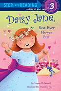 Daisy Jane, Best-Ever Flower Girl