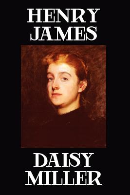 Daisy Miller - James, Henry