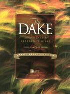 Dake Annotated Reference Bible-KJV-Large Print