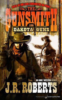 Dakota Guns - Roberts, J R