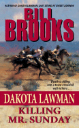 Dakota Lawman: Killing Mr Sunday