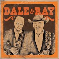 Dale & Ray - Dale Watson / Ray Benson