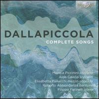 Dallapiccola: Complete Songs - Alda Caiello (soprano); Elisabetta Pallucchi (mezzo-soprano); Filippo Farinelli (piano); Monica Piccinini (soprano);...