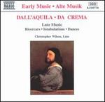 Dall'Quila, Da Crema: Lute Music