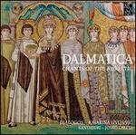 Dalmatica: Chants of the Adriatic