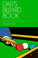 Daly's Billiard Book - Daly, Maurice