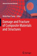 Damage and Fracture of Composite Materials and Structures
