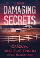 Damaging Secrets
