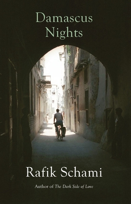 Damascus Nights - Schami, Rafik, and Boehm, Philip (Translated by)