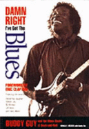 Damn Right I've Got the Blues