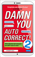 Damn You Autocorrect! 2