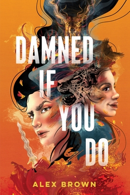 Damned If You Do - Brown, Alex