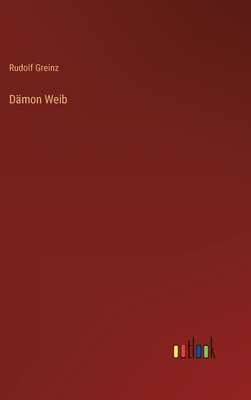 Damon Weib - Greinz, Rudolf