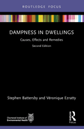 Dampness in Dwellings: Causes, Effects and Remedies