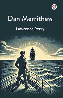 Dan Merrithew - Perry, Lawrence