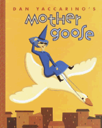 Dan Yaccarino's Mother Goose