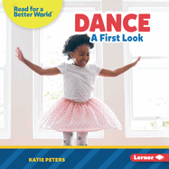 Dance: A First Look