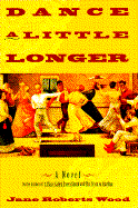 Dance a Little Longer