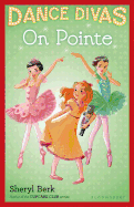 Dance Divas: On Pointe