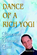 Dance of a Rich Yogi