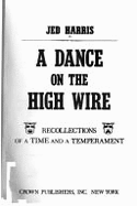 Dance on the High Wire