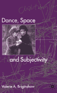 Dance, Space and Subjectivity