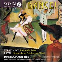 Dance!: Stravinsky, Ravel - Minerva Piano Trio