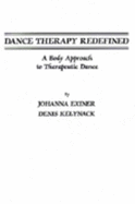Dance Therapy Redefined: A Body Approach to Therapeutic Dance