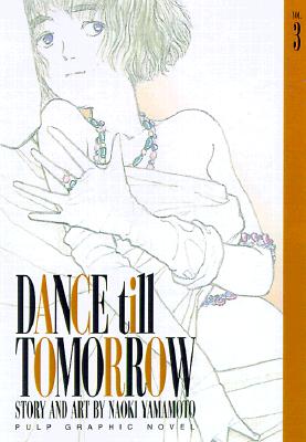 Dance Till Tomorrow, Vol. 3 - 