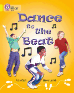 Dance to the Beat: Band 03/Yellow