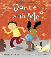 Dance with Me - Smith, Charles R, Jr.