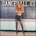 Dancehall 101, Vol. 1