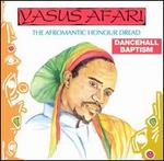 Dancehall Baptism
