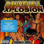 Dancehall Xplosion 2000