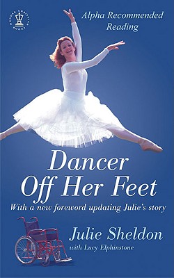Dancer Off Her Feet - Sheldon, Julie, Professor, and Elphinstone, Lucy