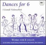 Dances for 6
