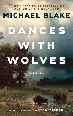 Dances with Wolves - Blake, Michael