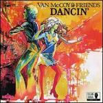 Dancin'