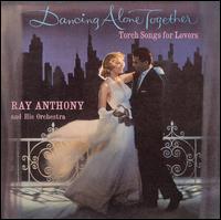 Dancing Alone Together - Ray Anthony