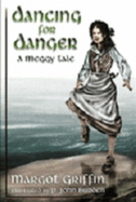 Dancing for Danger