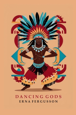 Dancing Gods - Fergusson, Erna