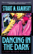 Dancing in the Dark - Kaminsky, Stuart M