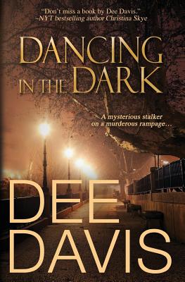 Dancing in the Dark - Davis, Dee