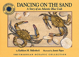 Dancing on the Sand: The Story of an Atlantic Blue Crab