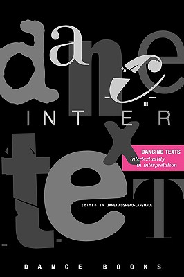 Dancing Texts - Adshead-Lansdale, Janet (Editor)